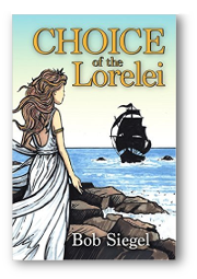 Choice of the Lorelei