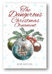 The Dangerous Christmas Ornament